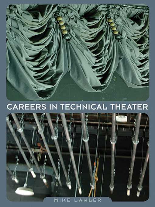 Title details for Careers in Technical Theater by Mike Lawler - Available
